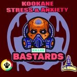 cover: Kookane-Stress & Anxiety - Killer Bastards