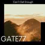 cover: GATE77 - Can't Get Enough