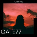 cover: Dion Daze|FutureShape|GATE77 - Over You