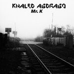 cover: Khaled Abdrabo - Mr.K