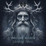 cover: Yaroslav Kulikov - Siberian Magic