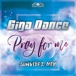 cover: Denis Lehmann|Jordan Dyck|Giga Dance - Pray For Me (Sunvibez Extended Mix)