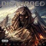 cover: Disturbed - Immortalized (Deluxe Edition) (Explicit)