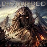 cover: Disturbed - Immortalized