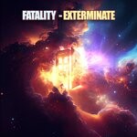 cover: Fatality - Exterminate