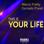 cover: Corrado Presti|MARCO FRATTY - This Is Your Life