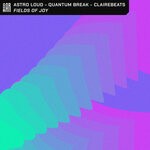 cover: Astro Loud|ClaireBeats|Quantum Break - Fields Of Joy