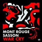 cover: Sasson (FR)|Mont Rouge - War Cry