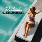 cover: Various - Poolside Lounge