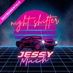 cover: Jessy Mach - Night Shifter (Instrumentals)