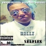 cover: Rellz The Great - Selfies (Explicit)