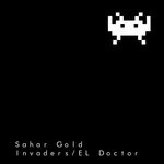 cover: Sahar Gold - Invaders / EL Doctor