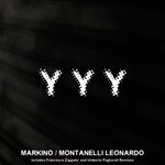 cover: Markyno|Montanelli Leonardo - Yyy (Includes Francesco Zappala & Umberto Pagliaroli Remixes)