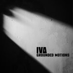 cover: IVA (Official) - Grounded Motions