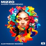 cover: Mizzo - Ahora Comprendo