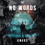 cover: CREST - No Words (2K24 Live Edit)