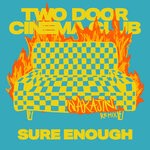 cover: Two Door Cinema Club - Sure Enough (Nakajin Remix)