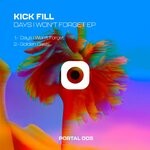 cover: Kick Fill - Days I Won't Forget EP