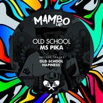 cover: Ms Pika - Old School