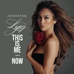 cover: Jennifer Lopez - This Is Me...Now