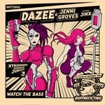 cover: DJ DAZEE|Jenni Groves - Watch The Bass