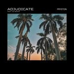 cover: Ice Boxxx|Pryston - Adjudicate