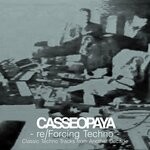 cover: Casseopaya - Re/Forcing Techno