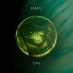 cover: MAFU - Orb