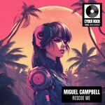 cover: Miguel Campbell - Rescue Me