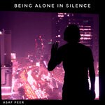 cover: Asaf Peer - Being Alone In Silence