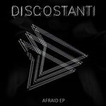 cover: Discostanti - Afraid