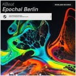 cover: KBeat - Epochal Berlin