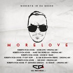 cover: Roberth In Da House - More Love