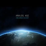 cover: Analog Age - Incandescent