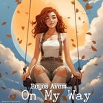 cover: Reyes Avem - On My Way