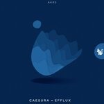 cover: AKRS - Caesura & Efflux