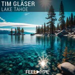 cover: Tim Glaser - Lake Tahoe