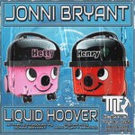 cover: Jonni Bryant - Liquid Hoover