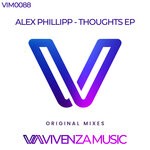 cover: Alex Phillipp - Thoughts EP