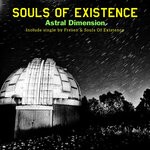 cover: Souls Of Existence - Astral Dimension