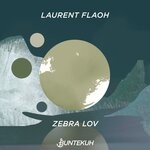 cover: Laurent Flaoh - Zebra Lov