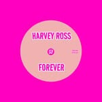 cover: Harvey Ross - Forever