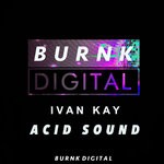 cover: Ivan Kay - Acid Sound