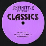 cover: Trax 4 Daze - Trax 4 Daze Vol 1 (Remastered)