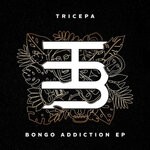 cover: Tricepa - Bongo Addiction EP