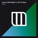 cover: Hit The Bass|Amos & Riot Night - Elpis