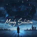 cover: DJ Xquizit - Moody Selection