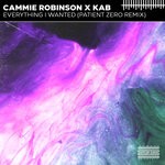 cover: Cammie Robinson|Kab - Everything I Wanted (Patient Zero Remix)