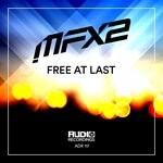 cover: MFX2 - Free At Last