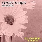 cover: Court Gabin - Me & You